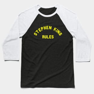 STEPHEN KING RULES Baseball T-Shirt